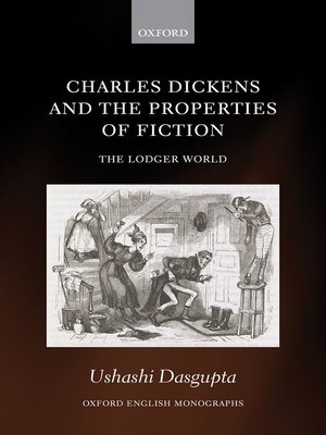 cover image of Charles Dickens and the Properties of Fiction
